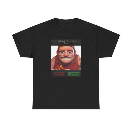 Freaky Builder Calling T-Shirt